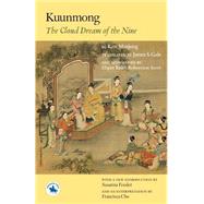 Kuunmong : The Cloud Dream of the Nine by Kim, Manjung, 9784902075038