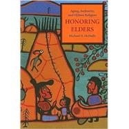 Honoring Elders by McNally, Michael David, 9780231145039