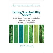 Selling Sustainability Short? by Grabs, Janina, 9781108835039