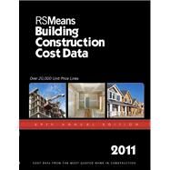 RSMeans Building Construction Cost Data 2011 by Waier, Phillip R.; Babbitt, Christopher; Baker, Ted; Balboni, Barbara; Bastoni, Robert A., 9781936335039