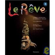Le Reve A Small Collection of Imperfect Dreams by Perier, Jean-Marie; Carriere, Jean-Claude, 9782080305039