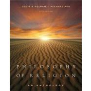 Philosophy of Religion An Anthology by Pojman, Louis P.; Rea, Michael, 9780495095040
