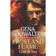 Frost and Flame by Showalter, Gena, 9781335505040