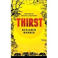 Thirst by Warner, Benjamin, 9781408865040