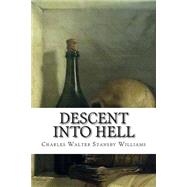 Descent into Hell by Williams, Charles Walter Stansby, 9781502505040
