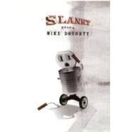 Slanky Poems and Songs by Doughty, Mike, 9781593765040