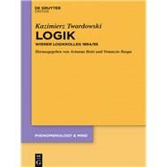 Logik by Twardowski, Kazimierz; Betti, Arianna; Raspa, Venanzio, 9783110335040