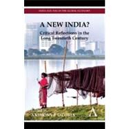A New India? by D'Costa, Anthony P.; Nayyar, Deepak, 9780857285041
