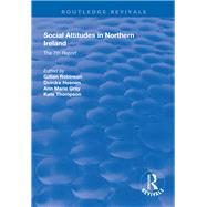 Social Attitudes in Northern Ireland by Robinson, Gillian; Heenan, Deirdre; Thompson, Kate, 9781138345041