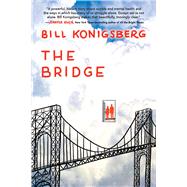 The Bridge by Konigsberg, Bill, 9781338325041