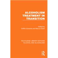 Alcoholism Treatment in Transition by , 9781032615042