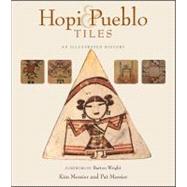 Hopi & Pueblo Tiles: An Illustrated History by Messier, Kim, 9781933855042
