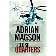 Close Quarters by Magson, Adrian, 9780727885043