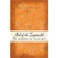 God of the Impossible by Peters, Susan, 9781419655043