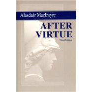 After Virtue by MacIntyre, Alasdair C., 9780268035044