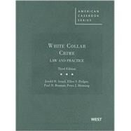 White Collar Crime: Law and Practice by Israel, Jerold H., 9780314185044