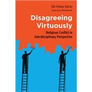 Disagreeing Virtuously by Vainio, Olli-pekka, 9780802875044