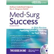 Med-Surg Success: A Q&A Review Applying Critical Thinking to Test Taking (Book with CD-ROM) by Colgrove, Kathryn Cadenhead, 9780803625044