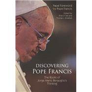 Discovering Pope Francis by Lee, Brian Y.; Knoebel, Thomas L., 9780814685044