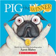 Pig the Winner (Pig the Pug) by Blabey, Aaron; Blabey, Aaron, 9781338845044