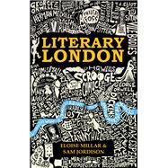 Literary London by Millar, Eloise; Jordison, Sam, 9781782435044