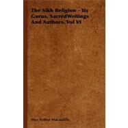 The Sikh Religion by Macauliffe, Max Arthur, 9781846645044