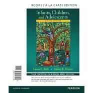 Infants, Children, and Adolescents, Books a la Carte Edition Plus REVEL -- Access Card Package, 8/e by Berk, Laura E.; Meyers, Adena B., 9780134205045
