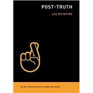 Post-Truth by Mcintyre, Lee, 9780262535045
