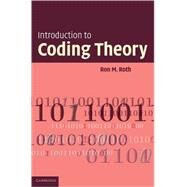 Introduction to Coding Theory by Ron Roth, 9780521845045