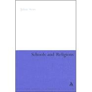 Schools and Religions Imagining the Real by Stern, Julian, 9780826485045