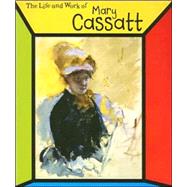 Mary Cassatt by Giesecke, Ernestine, 9781403485045