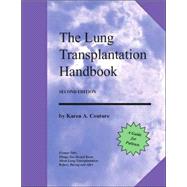 The Lung Transplantation Handbook by Couture, Karen A., 9781552125045
