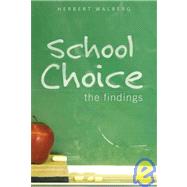 School Choice The Findings by Walberg, Herbert J., 9781933995045