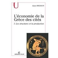 L'conomie de la Grce des cits by Alain Bresson, 9782200265045
