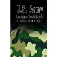 U.s. Army Ranger Handbook by U. S. Department of Defense, 9789562915045