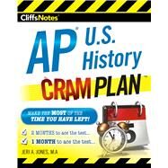 Cliffsnotes Ap U.s. History Cram Plan by Young, Melissa, Ph.D.; Mondragon-Gilmore, Joy, Ph.D. (CON), 9780544915046
