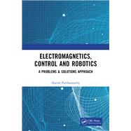Electromagnetics, Control and Robotics by Harish Parthasarathy, 9781003345046