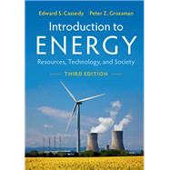Introduction to Energy by Cassedy, Edward S.; Grossman, Peter Z., 9781107605046