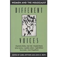 Different Voices: Women and the Holocaust by Rittner, Carol; Roth, John, 9781557785046