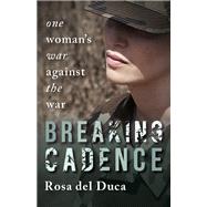 Breaking Cadence by Del Duca, Rosa, 9781947845046