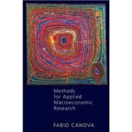 Methods for Applied Macroeconomic Research by Canova, Fabio, 9780691115047