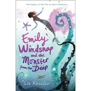 Emily Windsnap and the Monster from the Deep by KESSLER, LIZGIBB, SARAH, 9780763625047
