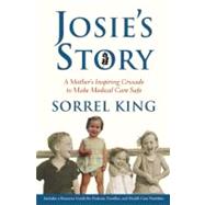 Josie's Story by King, Sorrel, 9780802145048