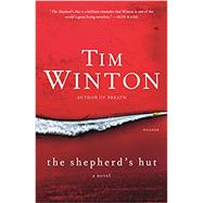 The Shepherd's Hut by Winton, Tim, 9781250215048