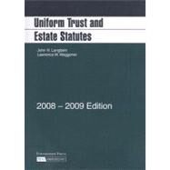 Uniform Trust and Estate Statutes, 2008-2009 by Langbein, John H.; Waggoner, Lawrence W., 9781599415048