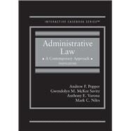 Administrative Law(Interactive Casebook Series) by Popper, Andrew F.; McKee Savitz, Gwendolyn M.; Varona, Anthony E.; Niles, Mark C., 9781642425048