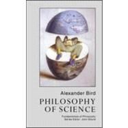 Philosophy Of Science by Bird,Alexander, 9781857285048