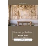 Governance and Regulation in Social Life: Essays in Honour of W.g. Carson by Brannigan, Augustine; Pavlich, George C., 9780203945049