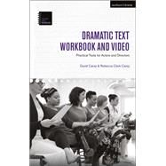 The Dramatic Text Workbook and Video by Carey, David; Carey, Rebecca Clark, 9781350055049