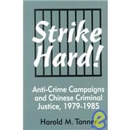 Strike Hard! by Tanner, Harold M., 9781885445049